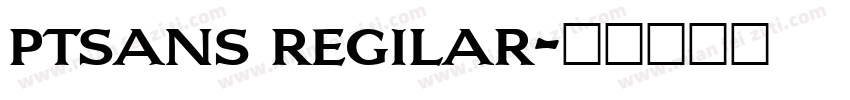 ptsans regilar字体转换